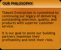 Tidwell Enterprises philosophy